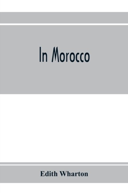 Cover for Edith Wharton · In Morocco (Pocketbok) (2020)