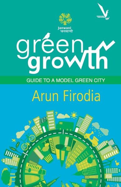 Cover for Arun Firodia · Green Growth - Paperback (Paperback Book) (2017)