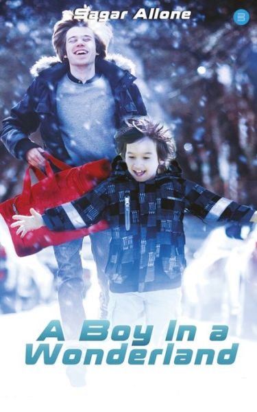 Cover for Sagar Allone · A Boy in a Wonderland (Paperback Book) (2020)