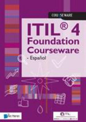 Cover for Van Haren Learning Solutions A.O. · ITIL (R) 4 Foundation Courseware - Espanol (Paperback Book) (2019)