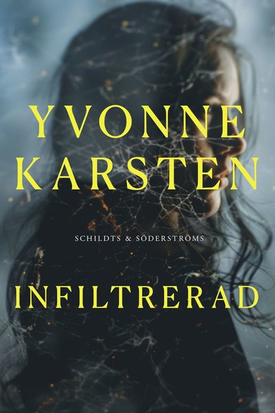 Cover for Yvonne Karsten · Infiltrerad (Paperback Book) (2024)