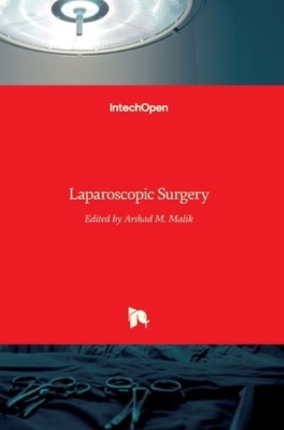 Cover for Arshad M Malik · Laparoscopic Surgery (Hardcover Book) (2017)