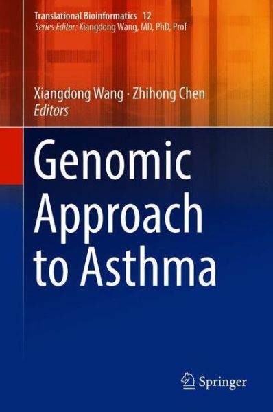 Cover for Genomic Approach to Asthma - Translational Bioinformatics (Hardcover Book) [1st ed. 2018 edition] (2018)