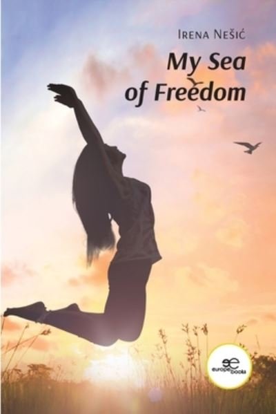 Cover for Nesic Irena · My Sea Of Freedom (Book) (2023)