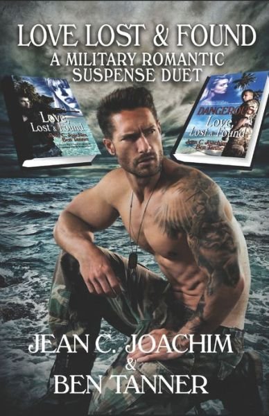 Love Lost & Found: A Military Romantic Suspense Duet - Jean C Joachim - Bøker - Independently Published - 9798439669639 - 25. mars 2022