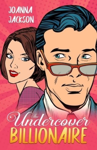 Cover for Author Joanna Jackson · The Undercover Billionaire (Paperback Book) (2021)