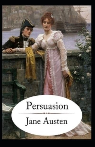 Cover for Jane Austen · Persuasion (classic): annotated (Paperback Book) (2021)