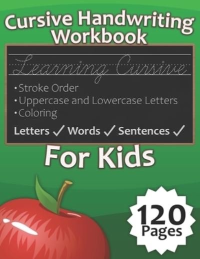 Cursive Handwriting Workbook for Kids - Key Studies - Kirjat - Independently Published - 9798552940639 - sunnuntai 25. lokakuuta 2020