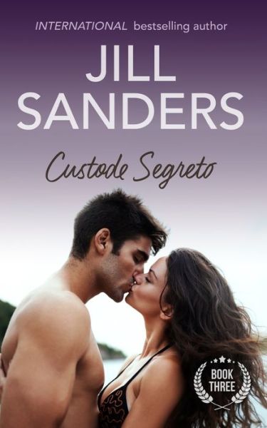 Cover for Jill Sanders · Custode Segreto (Paperback Book) (2020)