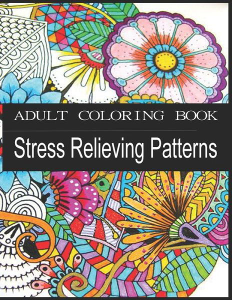 Cover for Kb-Book Publisher · ADULT COLORING BOOK - Stress Relieving Patterns (Pocketbok) (2020)