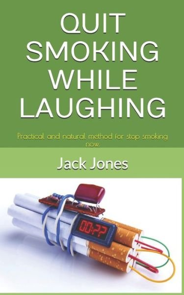 Cover for Jack Jones · Quit Smoking While Laughing (Pocketbok) (2020)