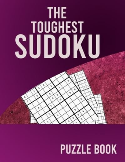 Cover for Puzzle Book Sudoku Large Print · The Toughest Sudoku Puzzle Book (Paperback Bog) (2020)
