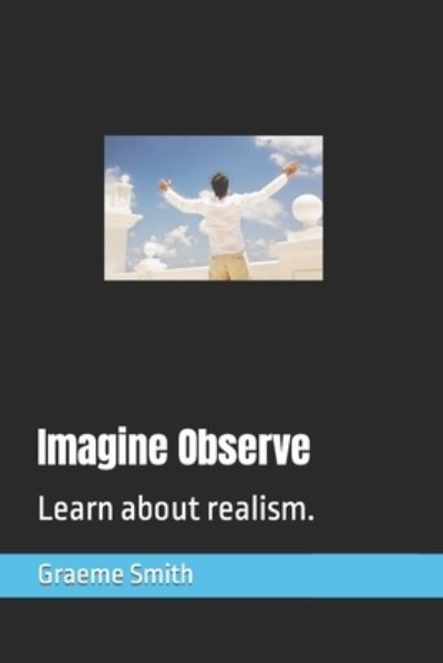 Cover for Graeme Smith · Imagine Observe (Paperback Book) (2020)