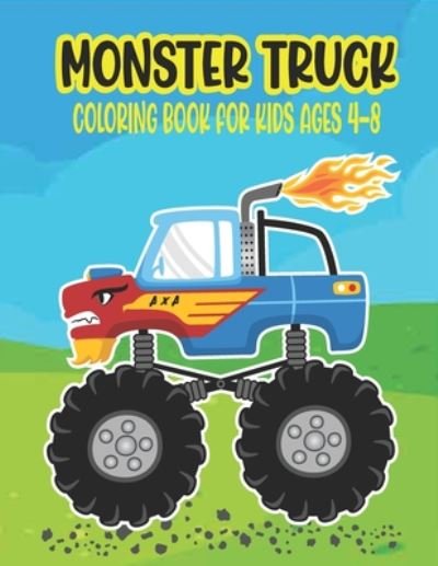 Monster Truck Coloring Book for Kids Ages 4-8 - Ssr Press - Bøker - Independently Published - 9798669406639 - 25. juli 2020