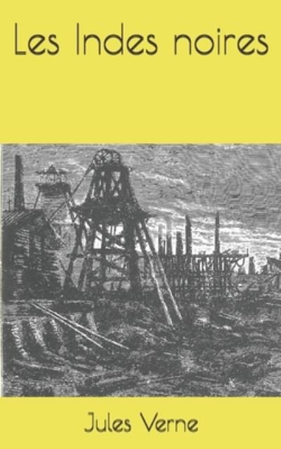 Cover for Jules Verne · Les Indes noires (Pocketbok) (2020)