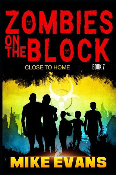 Cover for Mike Evans · Zombies on The Block: Close to Home - Zombies on the Block (Pocketbok) (2020)