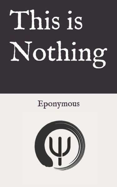 Cover for Eponymous · This is Nothing (Taschenbuch) (2020)