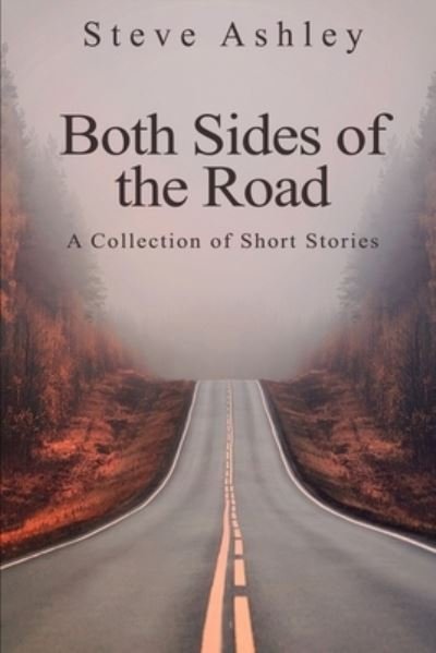 Cover for Steve Ashley · Both Sides of the Road (Taschenbuch) (2020)