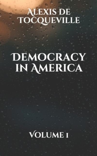 Cover for Alexis De Tocqueville · Democracy in America (Paperback Bog) (2021)