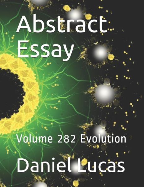 Cover for Daniel Lucas · Abstract Essay (Taschenbuch) (2021)