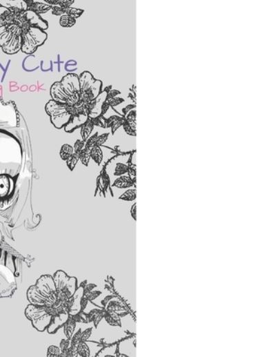 Cute and Creepy Coloring Book: Pastel Goth Coloring Book For Women, Men, Teens, and Kids. - Tiny Love - Kirjat - Independently Published - 9798757660639 - maanantai 1. marraskuuta 2021