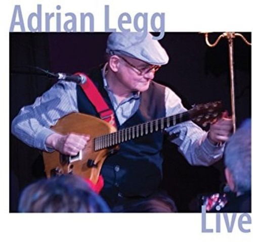 Cover for Adrian Legg · Adrian Legg Live (CD) (2017)