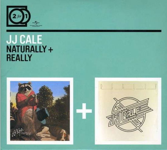 Cover for Cale J.j. · 2 For 1: Naturally / really Naturally / really (CD) (2009)