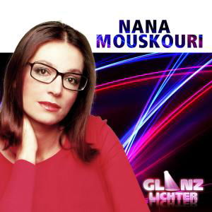 Glanzlichter - Nana Mouskouri - Musique - KOCH - 0600753298640 - 3 septembre 2010