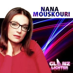 Cover for Nana Mouskouri · Glanzlichter (CD) (2010)