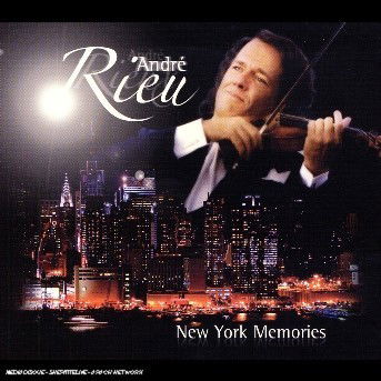 Andre Rieu - New York Memories - Andre Rieu - Musiikki - UNIVERSAL - 0602498441640 - 