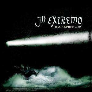 Raue Spree 2005 - In Extremo - Musiikki - UNIVERSAL - 0602498764640 - 2006