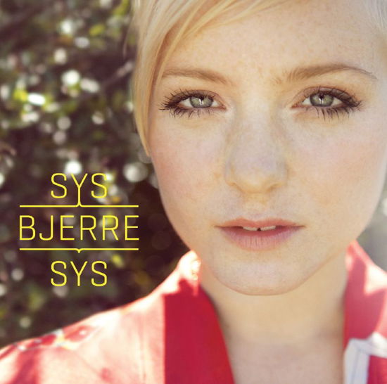 Sys - Sys Bjerre - Music -  - 0602527930640 - August 27, 2012