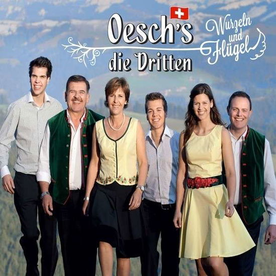 Cover for Oesch's Die Dritten · Wurzeln Und Flugel (CD) (2014)