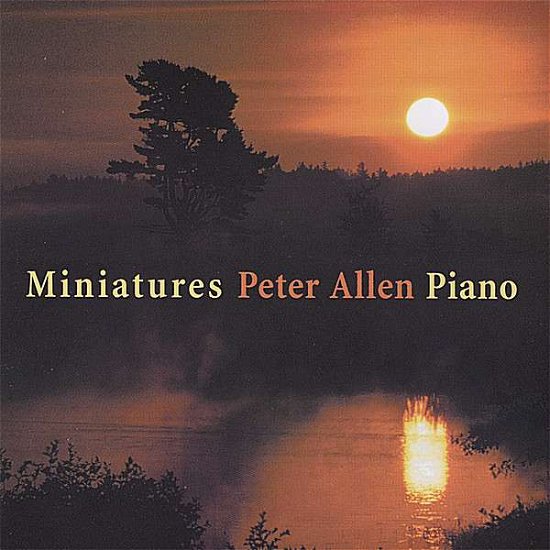 Cover for Peter Allen · Miniatures (CD) (2008)