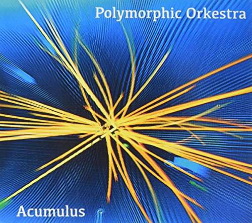 Cover for Polymorphic Orkestra · Acumulus (CD) (2014)