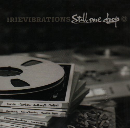 Still One Drop - Irievibrations - Musik - GROOVE ATTACK - 0673790024640 - 16. juni 2009