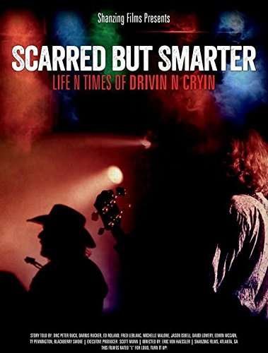 Cover for Drivin' N' Cryin' · Scarred But Smarter: Life N Times Of Drivin 'n' Cryin' (DVD) (2016)