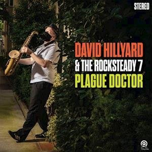 Cover for Hillyard,david &amp; Rocksteady 7 · Plague Doctor (LP) (2022)