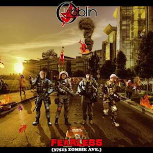 Fearless (37513 Zombie Ave) - Goblin - Music - Back To The Fudda - 0711841792640 - August 6, 2021