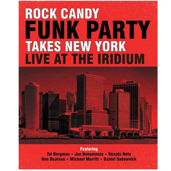 Cover for Rock Candy Funk Party · Rock Candy Funk Party Takes New York: Live at the Iridium (D (DVD/CD) (2014)