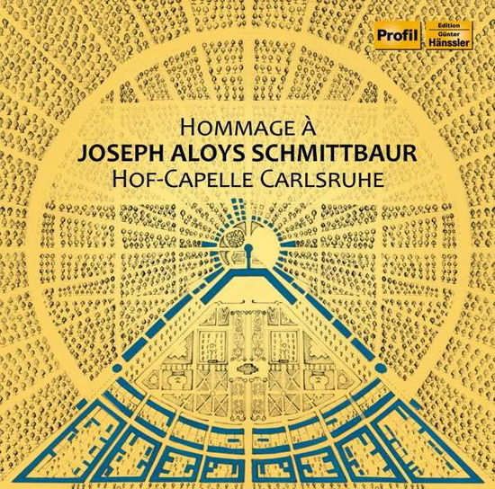 Hommage a Joseph Aloys Schmittbaur - Schmittbaur / Carlsruhe - Musik - PROFIL - 0881488180640 - 11. januar 2019