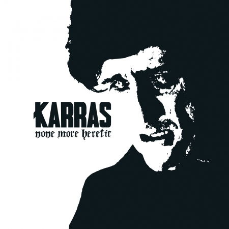 Cover for Karras · None More Heretic (CD) (2020)