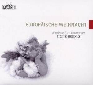 Europaische Weihnacht - Knabenchor Hannover / Hennig, Heinz - Musikk - ARS MUSICI - 4011222321640 - 16. oktober 2009
