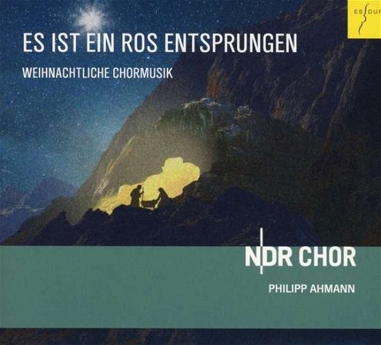 Cover for Ndr Choir &amp; Philipp Ahmann · Lo. How A Rose EEr Blooming - A Cappella Christmas Carols (CD) (2015)