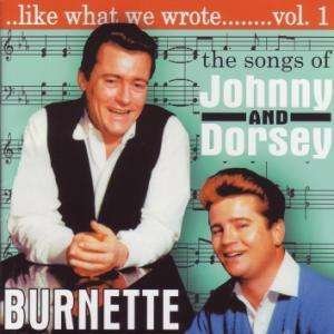 Cover for Burnette,johnny &amp; Dorsey · Like What We Wrote Vol.1 (CD) (2022)
