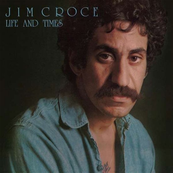 Cover for Jim Croce · Life &amp; Times (CD) [Reissue edition] (2021)