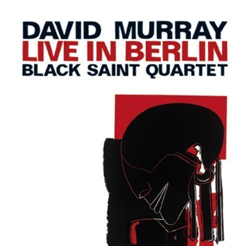 Cover for Murray, David &amp; Black Sai · In Berlin (CD) (2016)