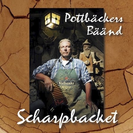 Cover for Pottbäckers Bäänd · Scharpbacket (CD) (2022)
