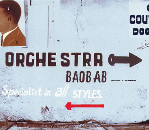 Specialist in All Styles - Orchestra Baobab - Music - IND - 4560132373640 - July 27, 2008
