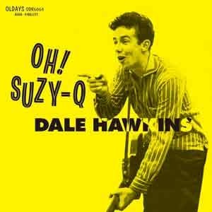 Ohi Suzie Q - Dale Hawkins - Musik - CLINCK - 4582239496640 - 29. april 2015